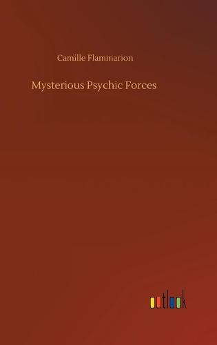 Mysterious Psychic Forces