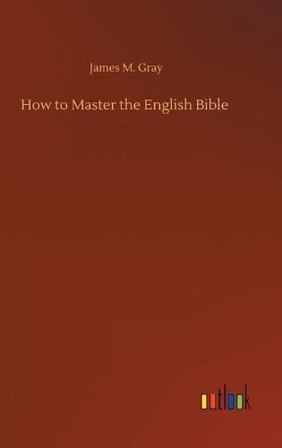 How to Master the English Bible
