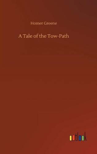 A Tale of the Tow-Path