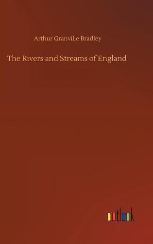 The Rivers and Streams of England