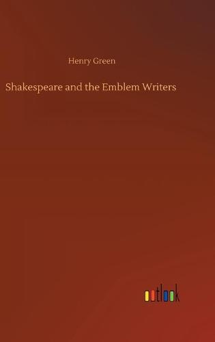 Shakespeare and the Emblem Writers