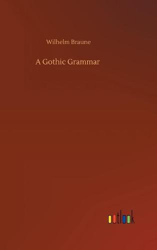 A Gothic Grammar