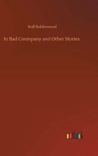 In Bad Coompany and Other Stories