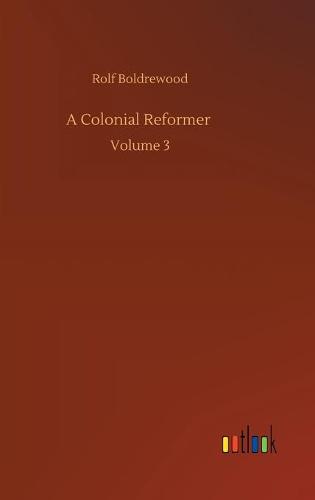 A Colonial Reformer