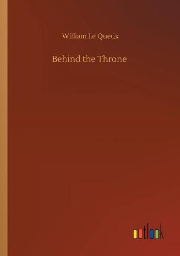 Behind the Throne