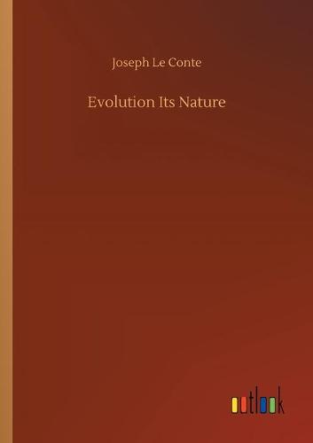 Evolution Its Nature