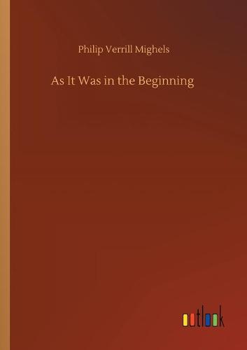 As It Was in the Beginning