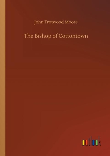The Bishop of Cottontown