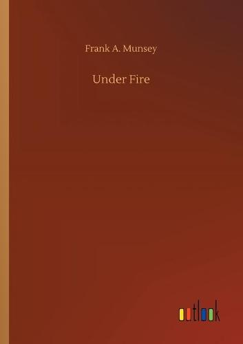 Under Fire