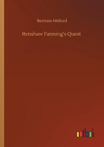 Renshaw Fanning's Quest