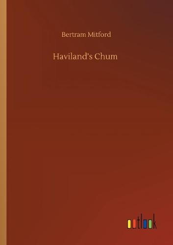 Haviland's Chum
