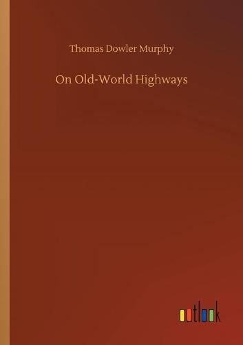 On Old-World Highways
