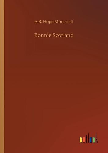 Bonnie Scotland
