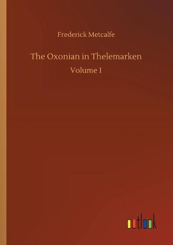 The Oxonian in Thelemarken
