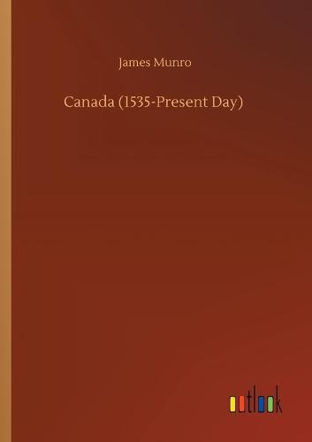 Canada (1535-Present Day)