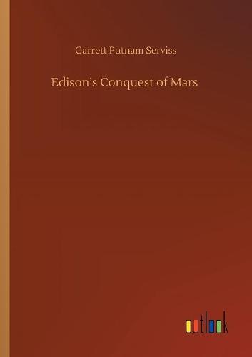 Edison's Conquest of Mars