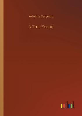 A True Friend