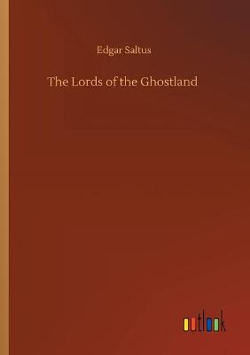 The Lords of the Ghostland