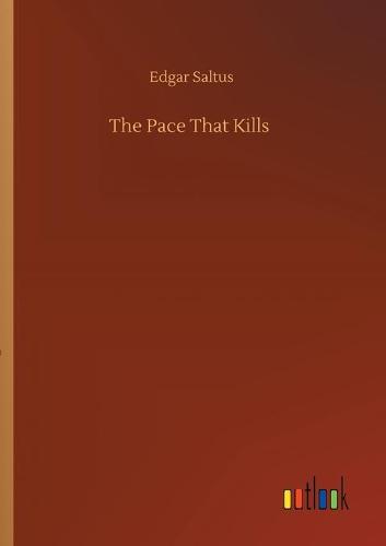 The Pace That Kills