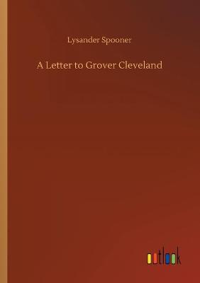 A Letter to Grover Cleveland