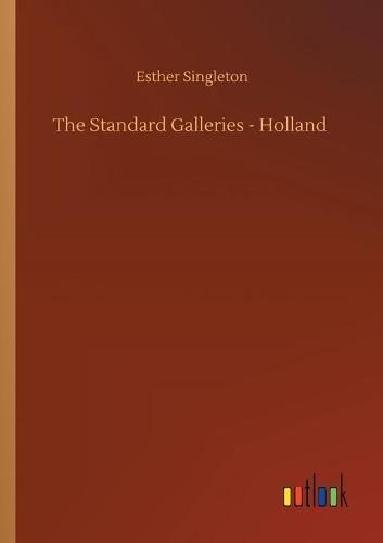 The Standard Galleries - Holland