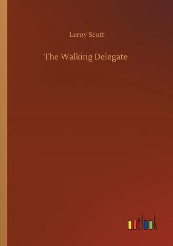 The Walking Delegate