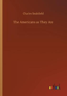 The Americans as They Are