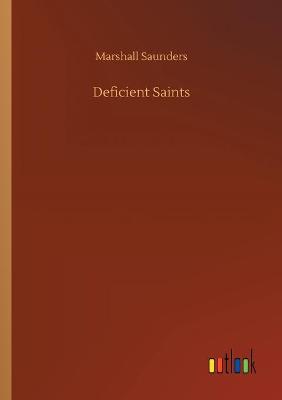 Deficient Saints