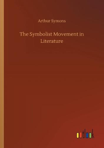 The Symbolist Movement in Literature