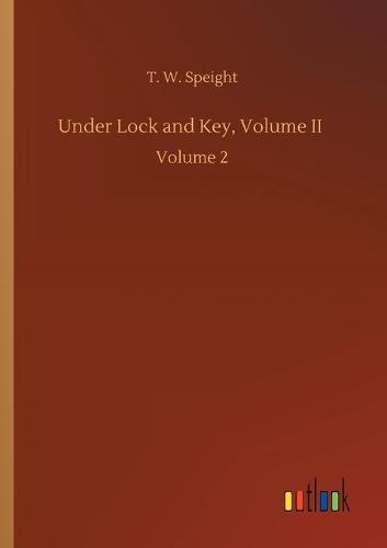 Under Lock and Key, Volume II