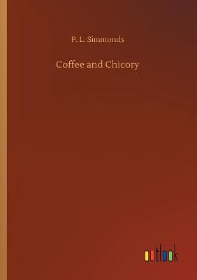Coffee and Chicory