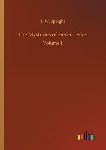 The Mysteries of Heron Dyke