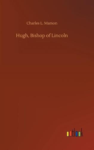 Hugh, Bishop of Lincoln