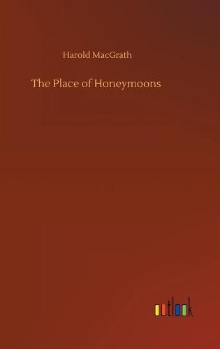 The Place of Honeymoons