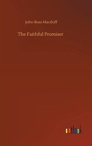 The Faithful Promiser