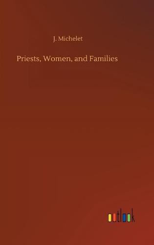 Priests, Women, and Families