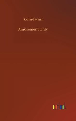 Amusement Only