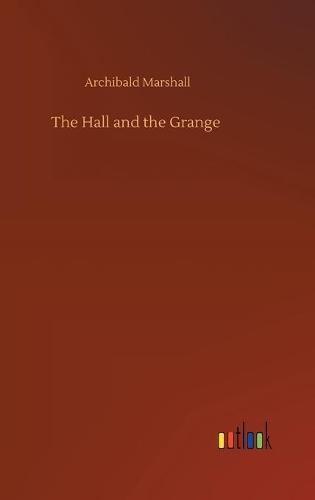 The Hall and the Grange