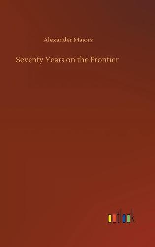 Seventy Years on the Frontier