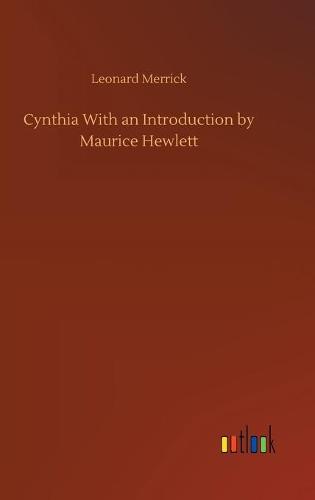 Cynthia With an Introduction by Maurice Hewlett