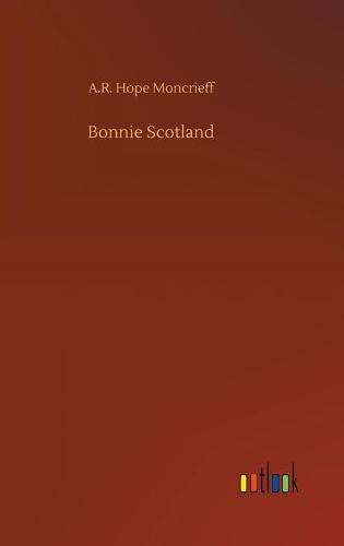 Bonnie Scotland