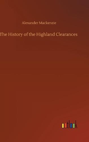 The History of the Highland Clearances
