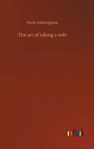 The art of taking a wife