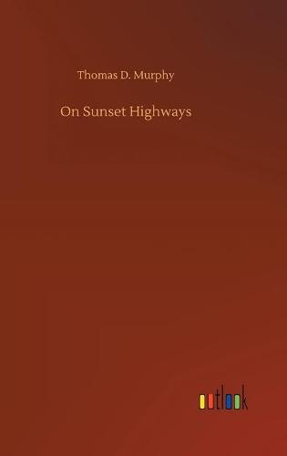 On Sunset Highways