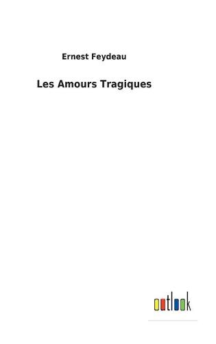 Les Amours Tragiques