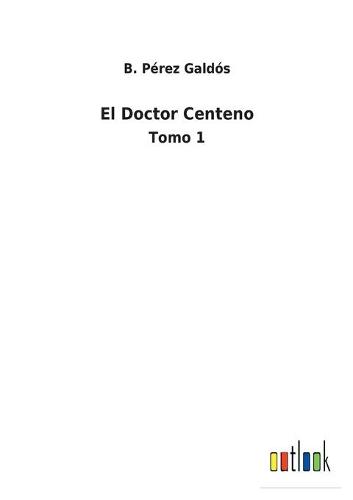 El Doctor Centeno
