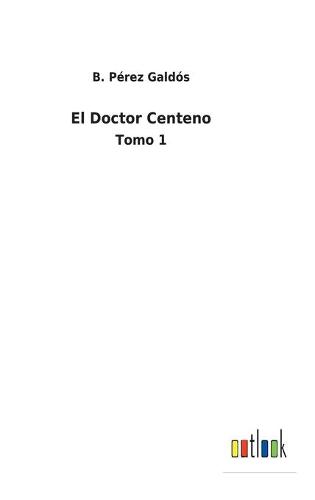 El Doctor Centeno