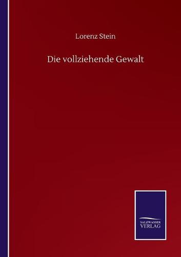 Die vollziehende Gewalt