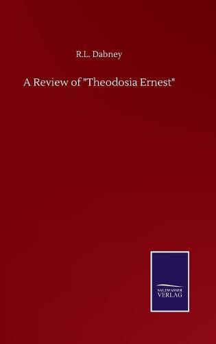 A Review of "Theodosia Ernest"