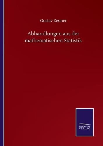 Abhandlungen aus der mathematischen Statistik